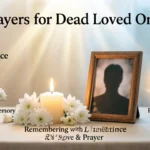 Prayers for Dead Loved Ones