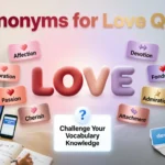 Synonyms for Love Quiz